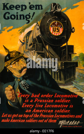 Mantenere 'em andando! La prima guerra mondiale poster raffigurante un soldato tedesco che fuggono da una locomotiva che sopraggiungono insegne del cuscinetto, 'U.S.' Foto Stock