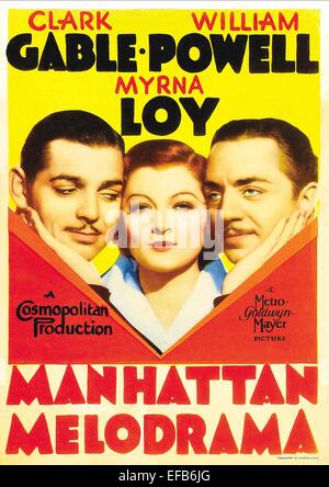CLARK GABLE, Myrna Loy, William Powell POSTER, Manhattan melodramma, 1934 Foto Stock