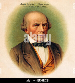 Johann Ludwig Uhland - Tedesco poeta lirico e leader della scuola sveva 1787-1862 Foto Stock