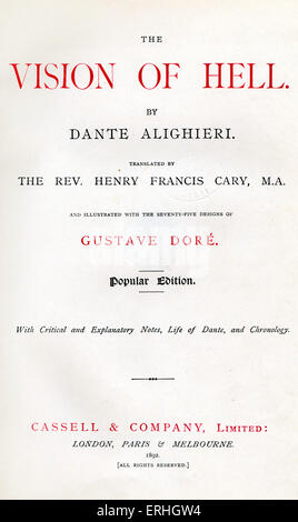 Dante Alighieri, La Divina Commedia, l'Inferno (Divina Commedia, Inferno) - Titolo pagina in Inglese " La visione dell'inferno". Pubblicato nel 1892. Dante, poeta italiano, c. 29 Maggio 1265 - 13/14 settembre 1321. Doré, artista francese, 6 gennaio 1832 - 23 Gennaio 1883 Foto Stock