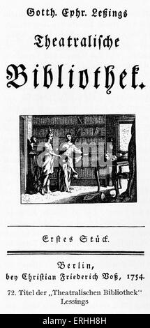 Pagina del titolo della rivista tedesca "Theatralische Bibliothek' , 1754. Modificato da 1754 a 1758 da Gotthold Ephraim Lessing (tedesco critico e drammaturgo , 22 gennaio 1729 - 15 febbraio 1781). Foto Stock