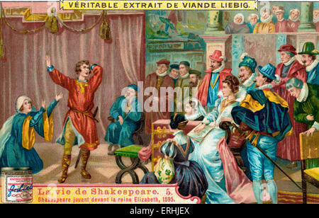 William Shakespeare, la vita del. Drammaturgo inglese. Shakespeare esibirsi di fronte Elisabetta I. illustrazione la pubblicità per la viande Liebig. 1564-1616 Foto Stock