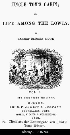 "Capanna dello zio Tom; - la vita tra gli umili". Da Harriet Beecher Stowe. Pagina del titolo della prima edizione. HBS : autore americano, Foto Stock