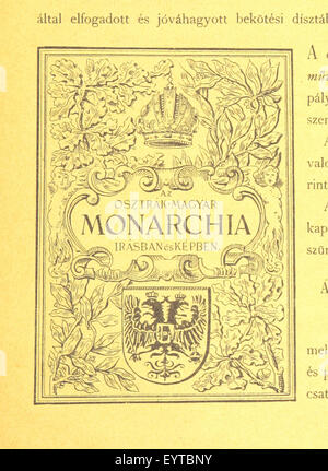 Az Osztrák-Magyar Monarchia irásban és képben. Rudolf trónörökös főherczeg Ő ... fensége kezdeményezéséből és közremunkálásával. (Die Deutsche Ausgabe redigirt ... J. von Weilen, die ungarische M. Jókai.) appeso immagine presa da pagina 537 di 'Osztrák Az-Magyar Monarchia irásban Foto Stock