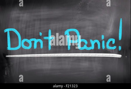 Non fatevi prendere dal panico Concept Foto Stock