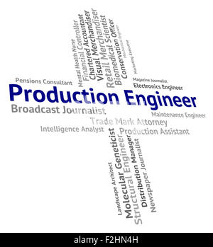 Ingegnere di produzione significato le parole di fabbricazione e produzione Foto Stock