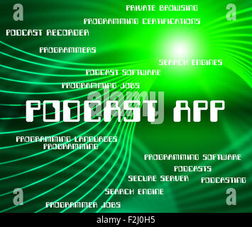 App Podcast significato testo di streaming e podcast Foto Stock