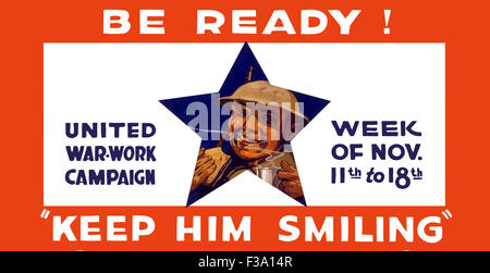 Vintage la Prima Guerra Mondiale la propaganda poster per il Regno di guerra campagna di lavoro. In essa si legge: Essere pronto! Tenere lui sorridendo. Regno War-Work Ca Foto Stock