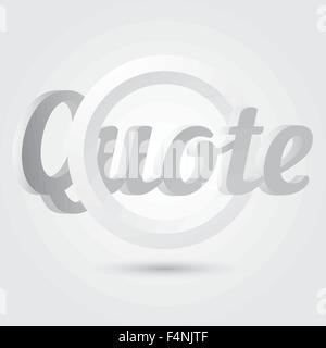 Citazione modello vuoto. Preventivo 3d cerchio di colore grigio. Illustrazione Vettoriale. Illustrazione Vettoriale