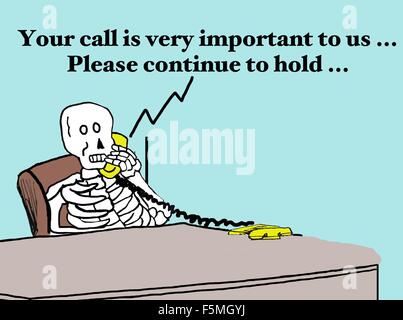 Business cartoon di scheletro sulla linea telefonica, 'la sua chiamata è molto importante per noi... Si prega di continuare a tenere ... '. Foto Stock