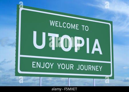 Benvenuti al concetto di Utopia sul cartello stradale Foto Stock