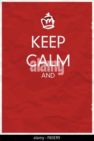 Mantenere la calma e... Modello di progettazione con disegnati a mano la Corona Illustrazione Vettoriale