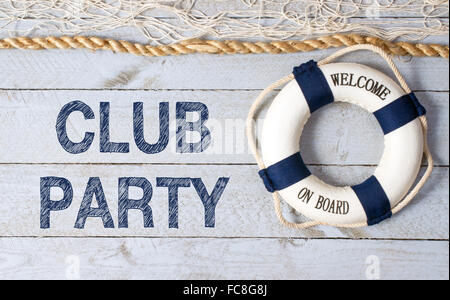 Club Party - Benvenuti a bordo Foto Stock