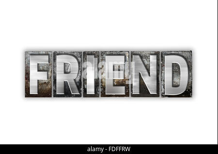 La parola "amico" scritto in metallo vintage rilievografia tipo isolato su uno sfondo bianco. Foto Stock