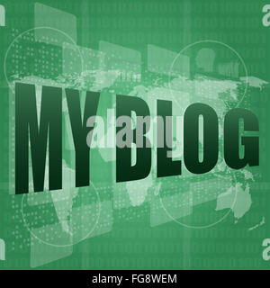 Il mio blog - verde sfondo digitale - Global internet concept Foto Stock