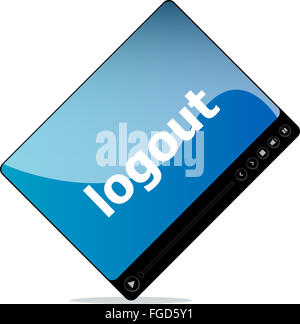 Logout sulla interfaccia media player Foto Stock