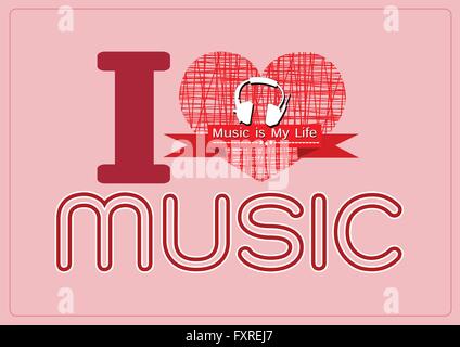 Io amo la musica e la musica è la mia parola di vita il tipo di font con segni idea design Illustrazione Vettoriale