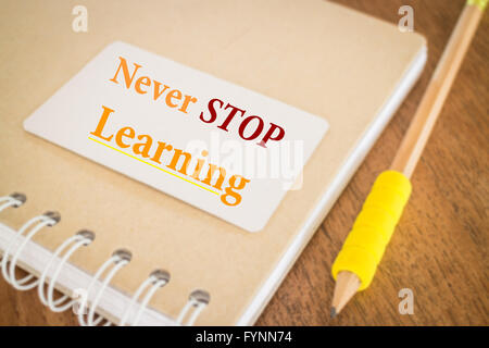 Non smettere mai di apprendimento. Preventivo motivazionale circa istruzione, stock photo Foto Stock