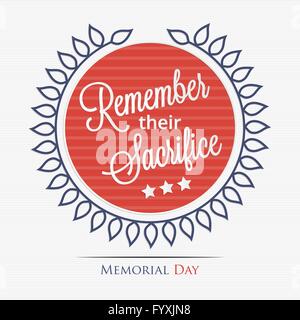 Il Memorial Day. Dimenticare il loro sacrificio di scritte per il tuo design Illustrazione Vettoriale