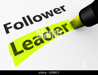 La leadership aziendale concetto con un rendering 3D di un seguace e leader la parola e il testo evidenziato con un indicatore giallo. Foto Stock