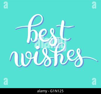 Migliori auguri scritte a mano iscrizione preventivo scritto a mano, callig Illustrazione Vettoriale