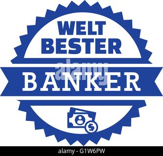 I migliori del mondo banchiere denaro Illustrazione Vettoriale
