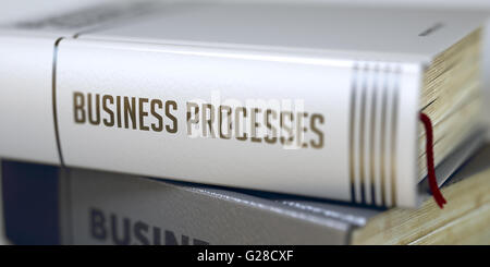 I processi di business. Prenota il titolo sul dorso. Foto Stock