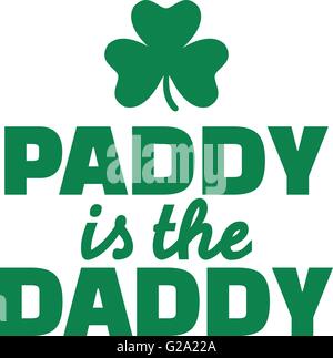 Divertente il giorno di San Patrizio nel preventivo - paddy è il papà Illustrazione Vettoriale