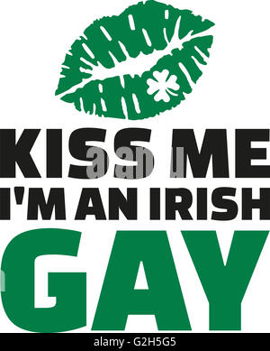 Kiss me sto un irlandese gay Foto Stock