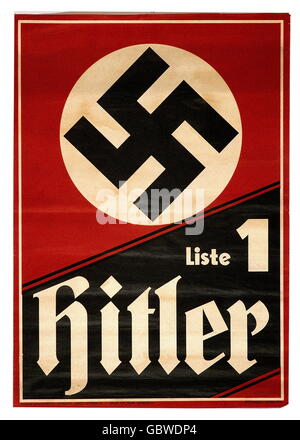 Geografia / viaggio, Germania, politica, elezione Reichstag 6.11.1932, poster elettorale del NSDAP, 'Lista 1 - Hitler', diritti aggiuntivi-clearences-non disponibile Foto Stock