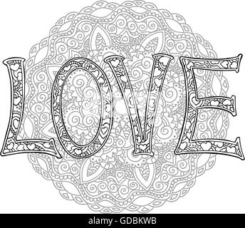 Disegnato a mano lettere monocromatico amore testo con round mandala Illustrazione Vettoriale