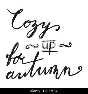 Accogliente fino ad autunno disegnati a mano scritte card Illustrazione Vettoriale