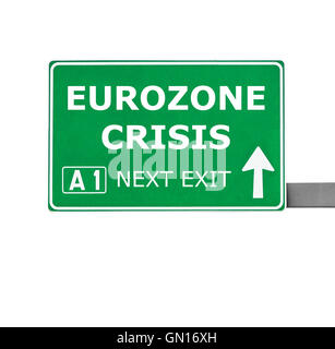Crisi Eurozona cartello stradale isolato su bianco Foto Stock