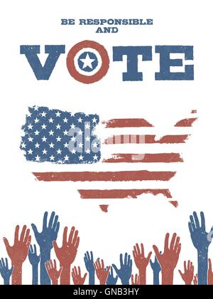 Essere responsabili e a votare! Sulla mappa USA. Poster patriottica per encoura Illustrazione Vettoriale