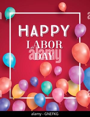 Happy Labor Day Card con palloncini e cornice bianca. Stati Uniti d'America. Illustrazione Vettoriale. Illustrazione Vettoriale