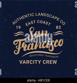 San Francisco scritto a mano di scritte per etichetta, badge, tee in stampa vintage stile retrò. Spazzola moderna calligrafia. Abbigliamento desig Illustrazione Vettoriale