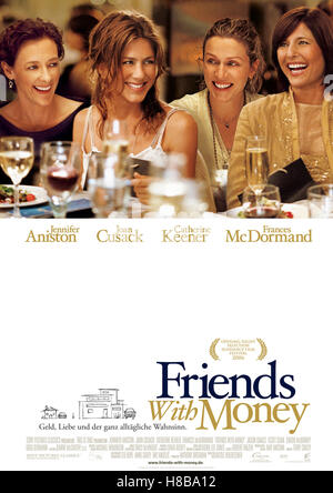 Gli amici con il denaro, (AMICI CON DENARO) USA 2006, Regie: Nicole Holofcener, Joan Cusack, Catherine Keener, Jennifer Aniston, Frances McDORMAND, Chiave: Plakat, , Verleih: Sony Foto Stock