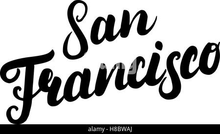 San Francisco scritto a mano tipografia lettering. Spazzola moderna calligrafia. Isolato su sfondo bianco. Illustrazione Vettoriale. Illustrazione Vettoriale