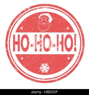 Ho-Ho-Ho! Grunge timbro di gomma su sfondo bianco, illustrazione vettoriale Illustrazione Vettoriale