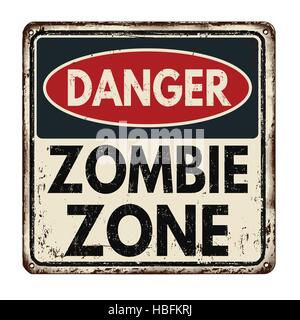 Pericolo zona zombie vintage metallo arrugginito segno su uno sfondo bianco, illustrazione vettoriale Illustrazione Vettoriale