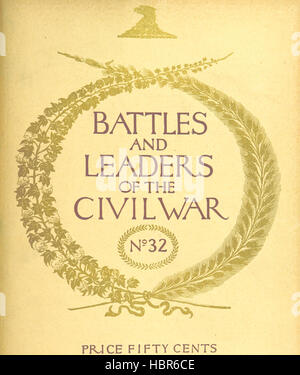 Battaglie e leader della guerra civile, essendo per la maggior parte i contributi di unione e ufficiali confederati, basato su "il secolo della serie di guerra." edito da R. U. J. E C. C. B., ecc. [Illustrato.] immagine presa da pagina 857 di "Battaglie e leader di Foto Stock