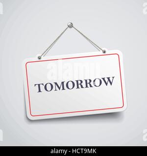 Domani insegna isolato sul muro bianco Illustrazione Vettoriale