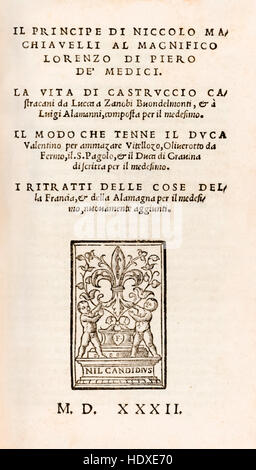 Titolo pagina da "Il Principe" e altre opere di Niccolò Machiavelli (1469-1527), pubblicato nel 1532. Vedere la descrizione per maggiori informazioni. Foto Stock