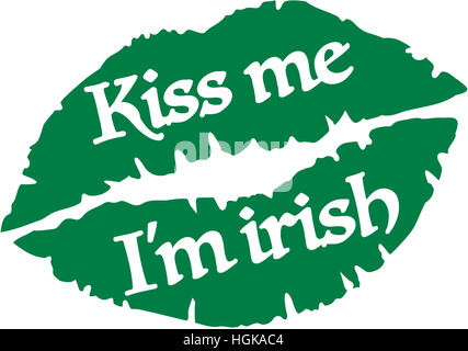 Kiss me io sono irlandese con labbra verde Foto Stock