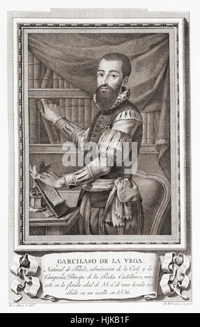 Garcilaso de la Vega, c. 1501 - 1536. Soldato spagnolo e poeta. Dopo un attacco in Retratos de Los Españoles Ilustres, pubblicato Madrid, 1791 Foto Stock