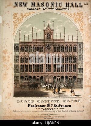 Foglio di musica immagine copertina della canzone 'Grand Masonic marzo", con paternitã originale lettura delle note "dal Professor Wm H Fennen, Bro di Meridian Sun Lodge, n. 158 AYM', Stati Uniti, 1855. L'editore è elencato come 'Robinson e figlio, 98 Nth 9 San', la forma della composizione è 'a capo', la strumentazione è 'piano', la prima riga indica 'Nessuno', e l'illustrazione artista è elencato come "lith. Dalla L.N. Rosenthal's lith. Phila. [Della nuova sala massonico, Chesnut San, Philadelphia].". Foto Stock