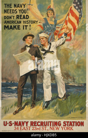 La guerra mondiale I poster di reclutamento, "la Marina Militare ha bisogno di voi! Non leggere della storia americana, rendono!', da James Montgomery Flagg, USA, 1917 Foto Stock