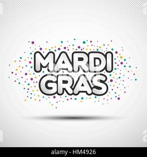 Mardi Gras frase con colorati coriandoli rotondi per il tuo design Illustrazione Vettoriale