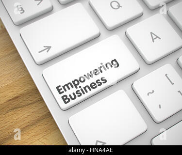 Empowering Business - Testo sul bianco dei tasti della tastiera. 3D. Foto Stock