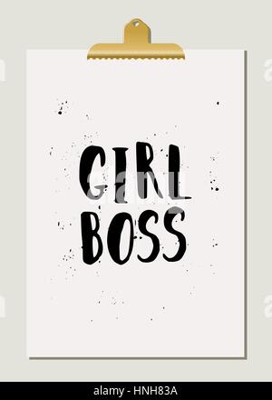 Ragazza Boss - preventivo di ispirazione design poster. Mano letterati del testo in nero su carta color crema con fermaglio dorato. Illustrazione Vettoriale